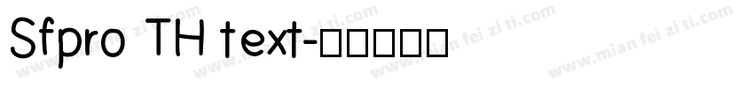 Sfpro TH text字体转换